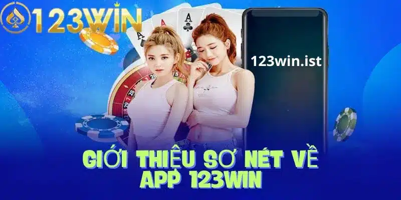 Sơ lược về app nhà cái 123win